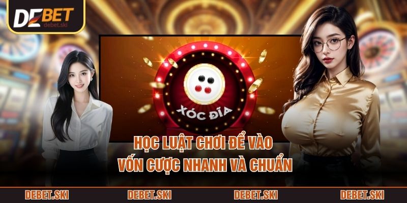 Học luật chơi để vào vốn cược nhanh và chuẩn