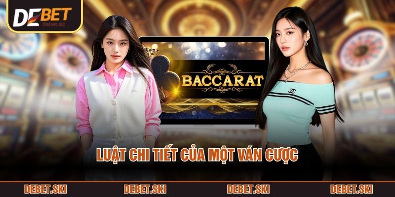 Luật chi tiết của một ván cược
